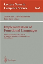 Chris Clack, Tony Davie, Kevi Hammond, Kevin Hammond - Implementation of Functional Languages