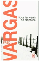 Fred Vargas - Sous les vents de Neptune