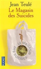 Jean Teule, Jean Teulé - Le magasin des suicides