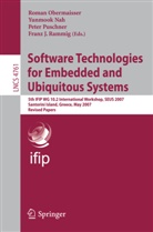 Yunmook Nah, Roman Obermaisser, Peter Puschner, Franz J. Rammig - Software Technologies for Embedded and Ubiquitous Systems
