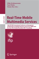 Dilip Krishnaswamy, Tom Pfeifer, Danny Raz - Real-Time Mobile Multimedia Services