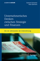 Burkhar Schwenker, Burkhard Schwenker, Klaus Spremann - Unternehmerisches Denken zwischen Strategie und Finanzen