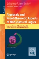 S. Aguzzoli, Stefano Aguzzoli, Ciabattoni, A Ciabattoni, A. Ciabattoni, Agata Ciabattoni... - Algebraic and Proof-theoretic Aspects of Non-classical Logics