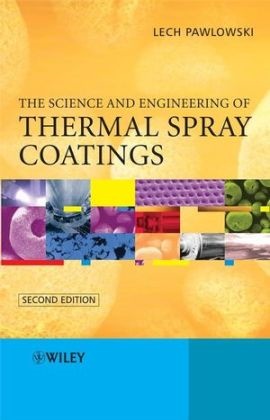Pawlowski, L Pawlowski, Lech Pawlowski, Lech (University of Lille Pawlowski,  Pawlowski Lech - Science and Engineering of Thermal Spray Coatings