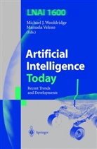 Michae J Wooldridge, Michael J Wooldridge, Veloso, Veloso, Manuela Veloso, Michael J. Wooldridge - Artificial Intelligence Today