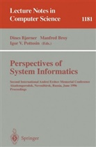 Dines Bjorner, Dines Bjørner, Manfre Broy, Manfred Broy, Igor V. Pottosin, Igor V Pottosin - Perspectives of System Informatics