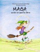Patrick Lautenschlager, Marina Ribeaud, Sonja Rörig - Maga und die verzauberten Ohren