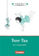Andrea Hattendorf, James M. Barrie, James M.                       10000000895 Barrie, James Matthew Barrie, Katj Eder, Katja Eder... - Einfach lesen! - Leseprojekte - Leseförderung ab Klasse 5 - Niveau 1