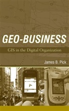 James B Pick, James B. Pick, James B. (Professor of Business At the Unive Pick, James B. Ray Pick, JB Pick, PICK JAMES B RAY JULIAN J... - Geo-Business