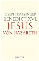 Benedikt XVI, Benedikt XVI., Benedikt XVI., Joseph Ratzinger, Joseph (Prof.) Ratzinger - Jesus von Nazareth. Tl.1