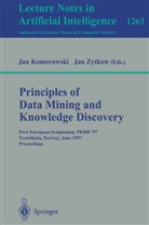 Ja Komorowski, Jan Komorowski, Zytkow, Zytkow, Jan Zytkow - Principles of Data Mining and Knowledge Discovery