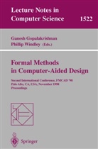 Ganes Gopalakrishnan, Ganesh Gopalakrishnan, Windley, Windley, Phillip Windley - Formal Methods in Computer-Aided Design