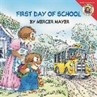 Mercer Mayer, Mercer/ Mayer Mayer, Mercer Mayer - Little Critter: First Day of School