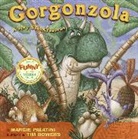 Margie Palatini, Margie/ Bowers Palatini, Tim Bowers - Gorgonzola