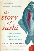Trevor Corson - The Story of Sushi