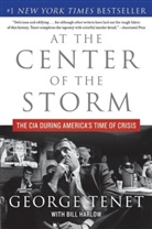 George Tenet - At the Center of the Storm