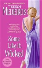 Teresa Medeiros - Some Like It Wicked