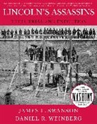 James L. Swanson, James L./ Weinberg Swanson, Daniel Weinberg, Daniel R. Weinberg - Lincoln's Assassins