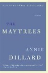 Annie Dillard - The Maytrees