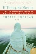 Thrity Umrigar,  Umrigar Thrity - If Today Be Sweet - A Novel