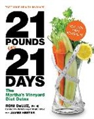 Roni Deluz, DeLuz Roni, James Hester, Hester James - 21 Pounds in 21 Days