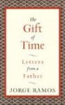 Jorge Ramos, Jorge del Rayo Ramos - The Gift of Time