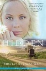Shelley Shepard Gray, Gray Shelley Shepard - Hidden (Sisters of the Heart, Book 1)