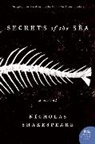 Nicholas Shakespeare - Secrets of the Sea