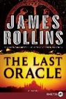 James Rollins - The Last Oracle