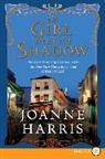 Joanne Harris - The Girl with no Shadow