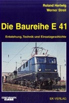 Roland Hertwig, Werne Streil, Werner Streil - Die Baureihe E 41