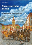Christoph Clasen, Volker Keller, Christoph Clasen - Abenteuerliche Zeiten