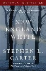Stephen L. Carter - New England White