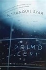 Primo Levi - A Tranquil Star