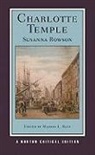 Susanna Rowson, Susanna Haswell Rowson, Marion L. Rust - Charlotte Temple