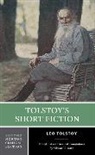 Leo Tolstoy, Leo Nikolayevich Tolstoy, Michael R Katz, Michael R. Katz - Tolstoy's Short Fiction