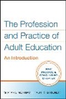 Ralph G Brockett, Ralph G. Brockett, Sb Merriam, Sharan B Merriam, Sharan B. Merriam, Sharan B. Brockett Merriam - Profession and Practice of Adult Education