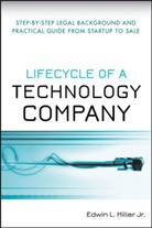 Edwin L. Miller Jr., Miller, Edwin L Miller, Edwin L. Miller, Jr. Miller, MILLER EDWIN L - Lifecycle of a Technology Company