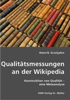 Henrik Grotjahn - Qualitätsmessungen an der Wikipedia