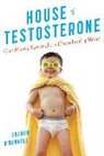 Sharon O'Donnell - House of Testosterone