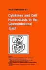 G. Adler, T. Andus, Tilo Andus, E. Frick, Rogler, G Rogler... - Cytokines and Cell Homeostasis in the Gastroinstestinal Tract