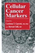 Carleton T. Garrett, Sell, Sell, Stewart Sell, Carleto T Garrett, Carleton T Garrett - Cellular Cancer Markers