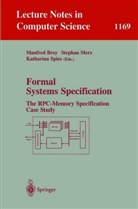Manfred Broy, Stepha Merz, Stephan Merz, Katharina Spies - Formal Systems Specification