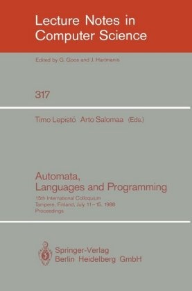 Timo Lepist¿, Tim Lepistö, Timo Lepistö, Salomaa, Salomaa, … - Automata, Languages and Programming 15th Colloquium, Tampere, Finland, July 11-15, 1988. Proceedings