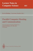 Kevi Bolding, Kevin Bolding, Snyder, Snyder, Lawrence Snyder - Parallel Computer Routing and Communication