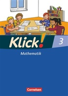 Silk Burkhart, Silke Burkhart, Christel Gerling, Elisabeth Jenert, Petr Franz, Petra Franz... - Klick! Mathematik, Ausgabe Westliche Bundesländer - 3: Klick! Mathematik - Unterstufe, Förderschule - Lehrwerk für Lernende mit Förderbedarf - 3. Schuljahr