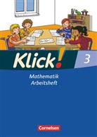 Silk Burkhart, Silke Burkhart, Christel Gerling, Elisabeth Jenert, Petr Franz, Petra Franz... - Klick! Mathematik, Ausgabe Westliche Bundesländer - 3: Klick! Mathematik - Unterstufe, Förderschule - Lehrwerk für Lernende mit Förderbedarf - 3. Schuljahr