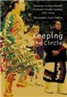 Christopher Arris Oakley, OAKLEY CHRISTOPHER ARRIS - Keeping the Circle