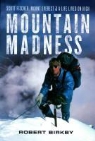 Robert Birkby - Mountain Madness