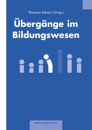 Thomas Eckert - Übergänge im Bildungswesen